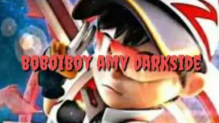 boboiboy galaxy amv darkside