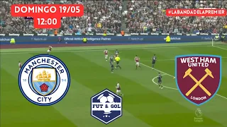 🔴MANCHESTER CITY - WEST HAM Y ARSENAL - EVERTON EN VIVO | PREMIER LEAGUE EN FUT AND GOL