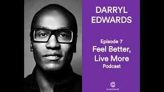 Paleo Fitness and Natural Movement with Darryl Edwards | Feel Better Live More Podcast