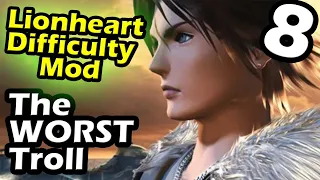 Final Fantasy 8 Lionheart Mod Part 8 The Worst Troll