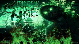Mista Psycho Ft. Crucified & Kaoz Of Kaotic Klique - The Mist (prod. by DJ Mingist)