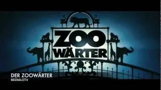 TRAILER -- DER ZOOWÄRTER