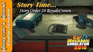 CMS 2018 Story Time: Story Order 24 - Royale Crown