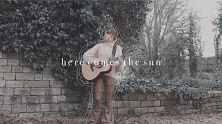 here comes the sun (acoustic cover)