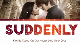 Kim Bo Kyung Suddenly ost City Hunter Lyric Engsub Indosub