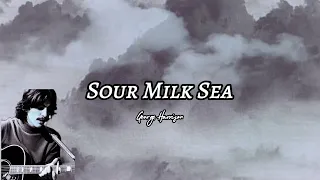 Sour Milk Sea — George Harrison // Subtítulos Español // Demo