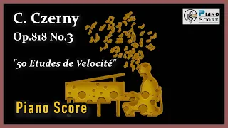 Czerny Op.818 No.3 "50 Etudes de Velocité" / 체르니 벨로시티 연습곡 / 클래식 피아노 악보