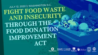 Fighting Food Waste and Insecurity Through the Food Donation Improvement Act