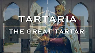 Tartaria: Tamerlane - The Great Tartarian