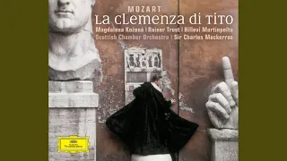 Mozart: La clemenza di Tito, K.621 / Act 1 - Di Tito al piè