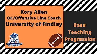 University of Findlay OC/Offensive Line Coach Kory Allen, Base Teaching Progression, O-Line drills