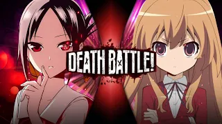 Fan Made Death Battle Trailer: Kaguya VS Taiga (Love Is War VS Toradora)