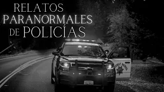 4 HISTORIAS de TERROR ocurridas a POLICÍAS Vol. III