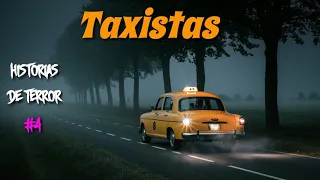 Historias de Terror Reales Ocurridas a TAXISTAS #4