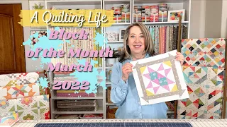 Quilt Block of the Month: March 2022 | A Quilting Life