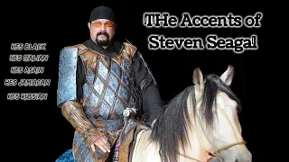 The Accents of Steven Seagal