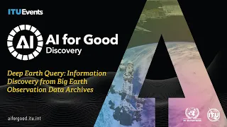 Deep Earth Query: Information Discovery from Big Earth Observation Data Archives | AI FOR GOOD