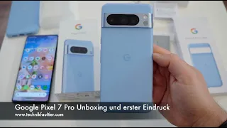 Google Pixel 8 Pro Unboxing und erster Eindruck