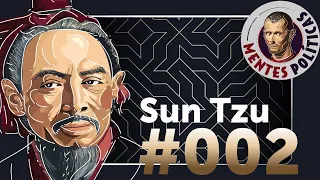 📜 Political mind 002 | SUN TZU: “The art of war is of vital importance to the state”