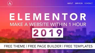 How To Make A Website In One Hour | Elementor 2019