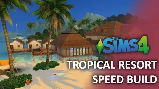 THE SIMS 4: SPEED BUILD // Tropical Resort