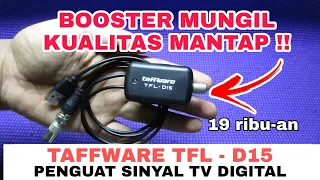 TAFFWARE BOOSTER TV DIGITAL REVIEW CARA MENINGKATKAN KEKUATAN SINYAL TV DIGITAL - TAFFWARE TFL - D15