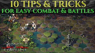 10 EASY TIPS FOR COMBAT & BATTLE - Songs Of Conquest Guide