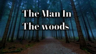 The Man In The Woods (official trailer)