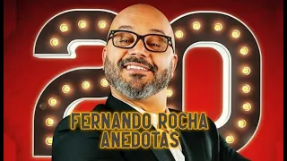 FERNANDO ROCHA - ANEDOTAS