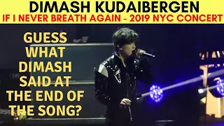 DIMASH Kudaibergen | IF I NEVER BREATH AGAIN | 12.10.19 NYC CONCERT FANCAM #4 BY REACTIONS UNLIMITED