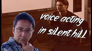 Silent Hill Analysis | The 'Weird' Voice Acting of SH1