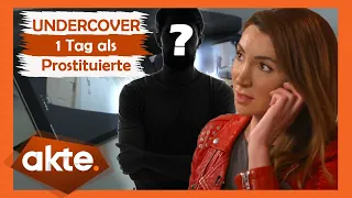 Sex gegen Geld: 1 Tag als Prostituierte UNDERCOVER | Teil 1 I Akte | SAT.1