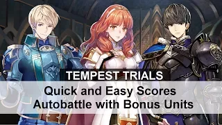 [FEH] Autobattling Tempest Trials with Bonus Units. Quick and Easy Scores.[Reunited at Last]