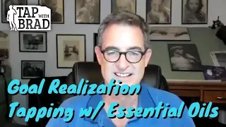 Goal Realization - Tapping with Essential Oils (EFT and Aromatherapy)