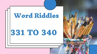 Word Riddles Level 331 to 340 Walkthrough