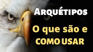 Arquétipos - O que são e como usar?