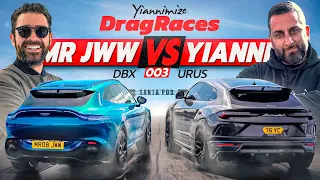 Mr JWW [Aston Martin DBX] vs Yianni [Urus] | DRAG RACE 003