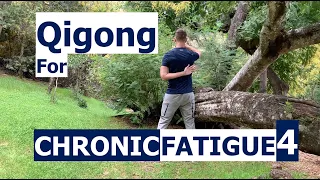 Qigong for Chronic Fatigue: Phase 4