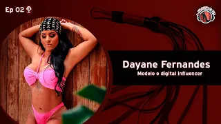 Karina Cruel entrevista a Modelo e influencer Dayane Fernandes - Papo de Fetiche #2