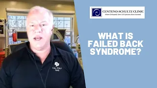 What is Failed Back Surgery Syndrome?