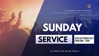 Sunday Morning Service | 26th September, 2021 | 8 AM Service | Live Stream