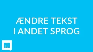 Sådan ændrer du teksten i et andet sprog