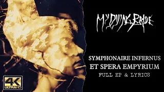 My Dying Bride - Symphonaire Infernus Et Spera Empyrium (4K | 1992 | Full EP & Lyrics)