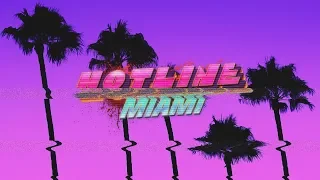 Hydrogen (Hellbent Mix) - Hotline Miami
