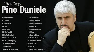 Le più belle canzoni di Pino Daniele - Pino Daniele i Più Grandi Successi -  Pino Daniele