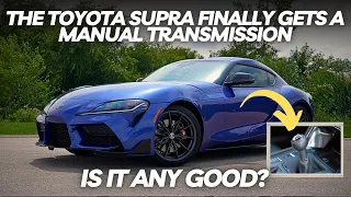 The Toyota Supra FINALLY Gets a Manual Transmission in 2023. Is it Any Good?