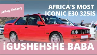 BMW E30 325iS "Gusheshe" | South African Icon