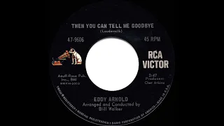 1968 Eddy Arnold - Then You Can Tell Me Goodbye (mono 45)