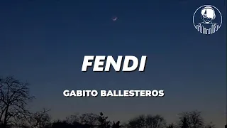 Gabito Ballesteros - Fendi (Lyrics/Letra) Y entre todas solo me gustaste tu