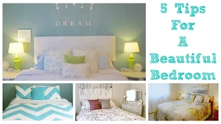 5 Tips For A Beautiful Bedroom